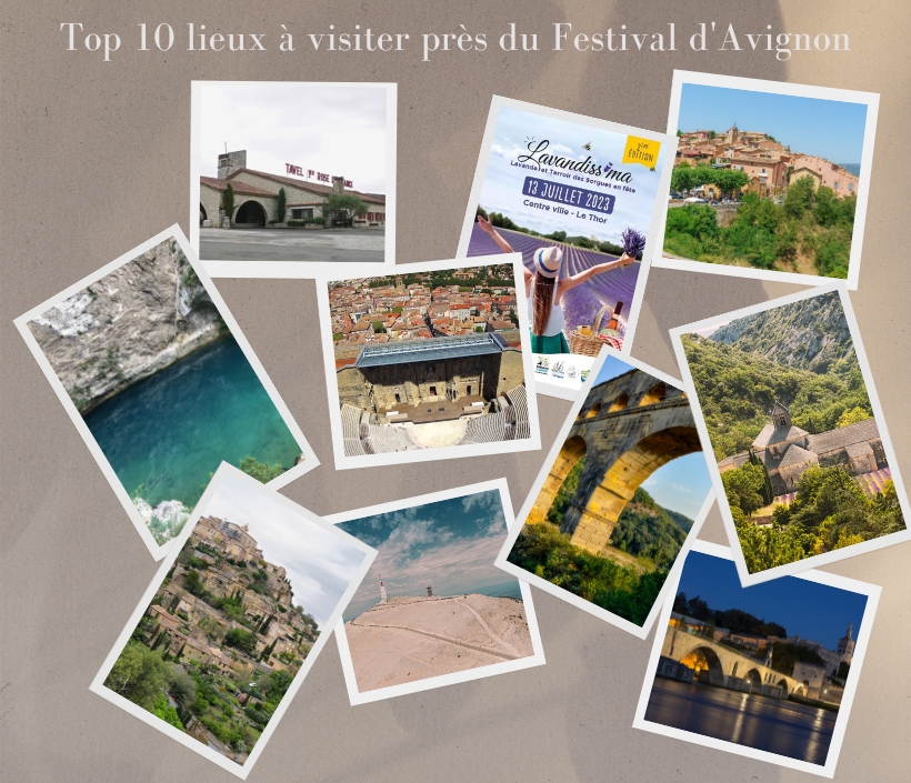 lieux à visiter près du Festival d'Avignon