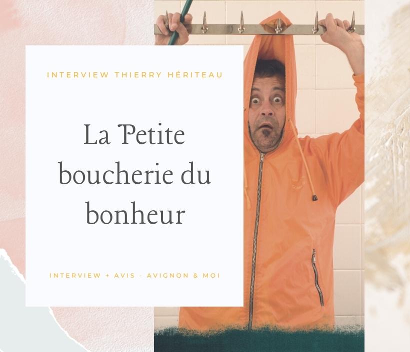Interview Thierry Hériteau - La petite boucherie du bonheur