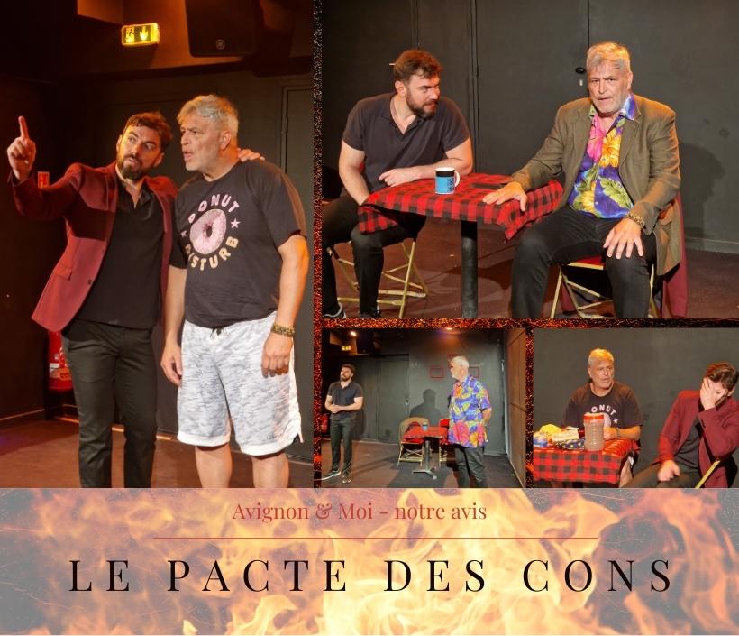 Le Pacte des Cons - Festival Off - notre critique