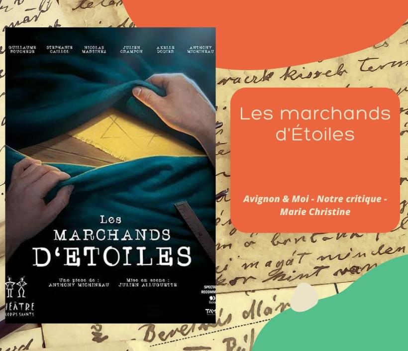 Les marchands d'Étoiles : Une pièce puissante et captivante sur la moralité et  l'identité