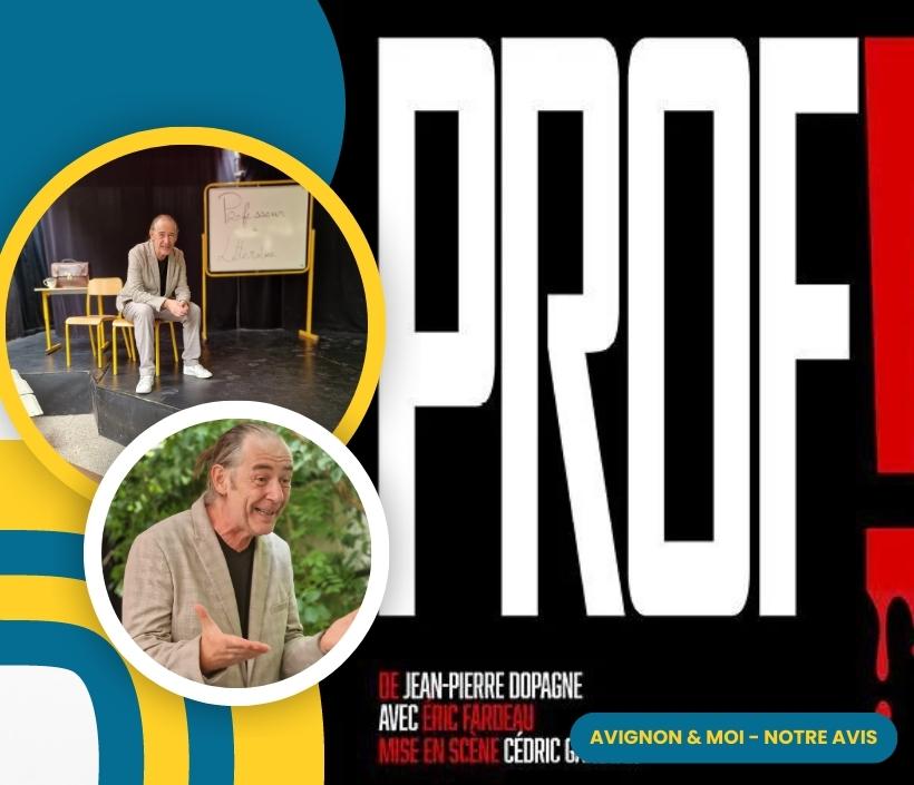Prof! - Festival off - notre critique