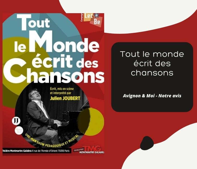 Un Voyage Musical Inoubliable avec Julien Joubert : « Tout le monde écrit des chansons »