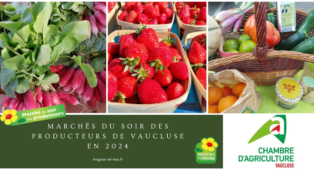 Marchés du soir des producteurs de Vaucluse en 2024