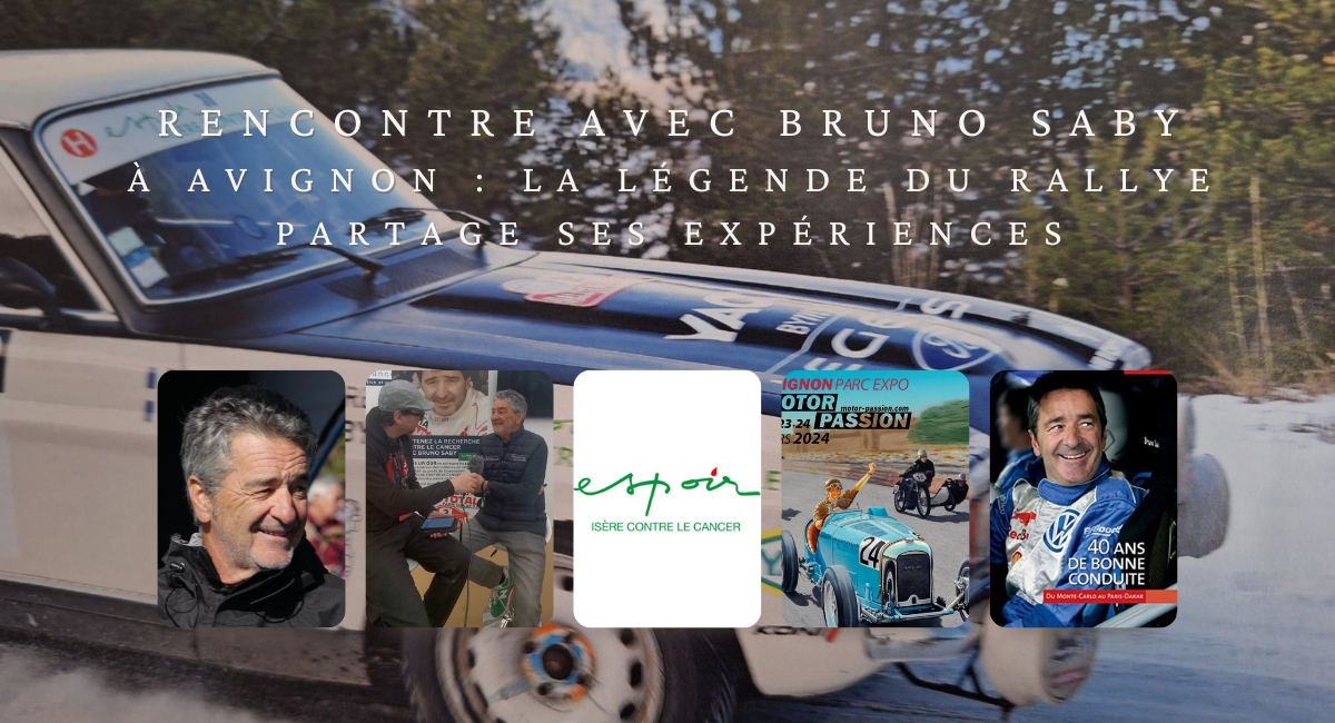 Bruno Saby à Avignon : la légende du rallye partage ses expériences