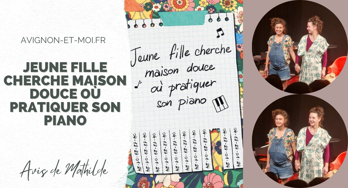 Jeune fille cherche maison douce où pratiquer son piano - Critique - Théâtre