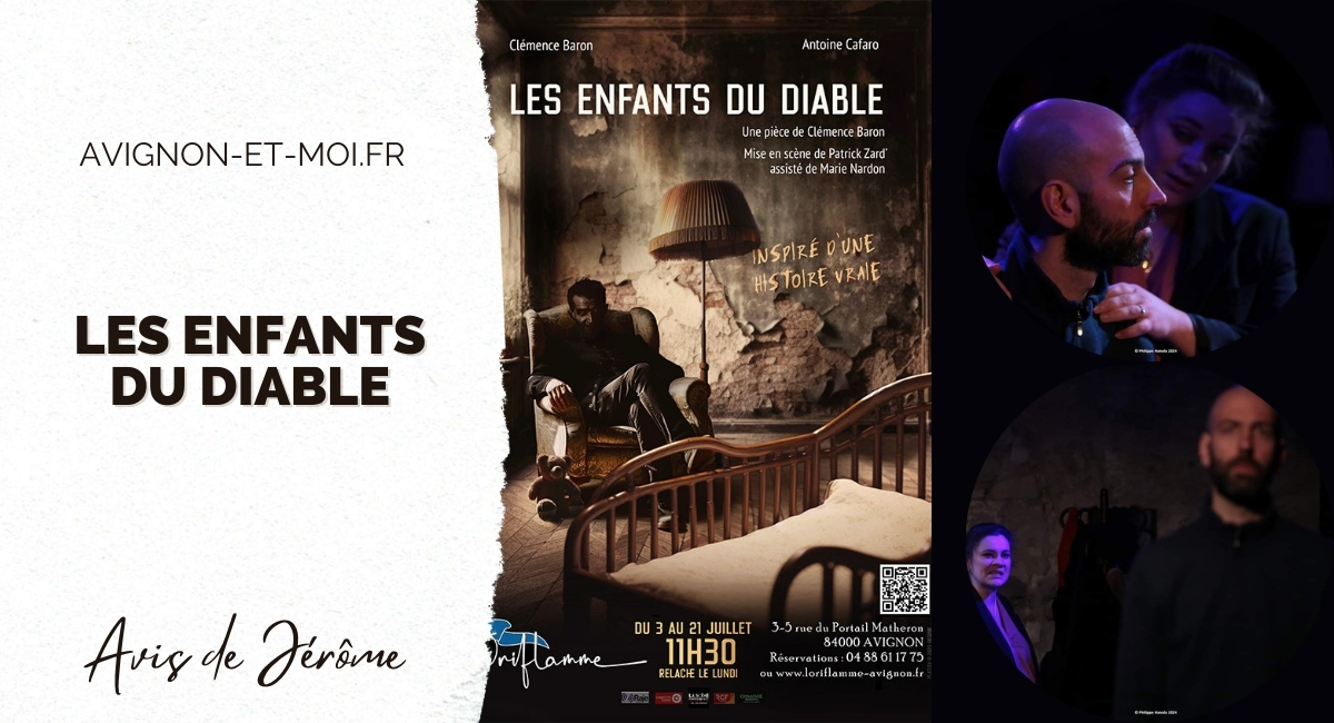Les enfants du diable  - Critique - Théâtre