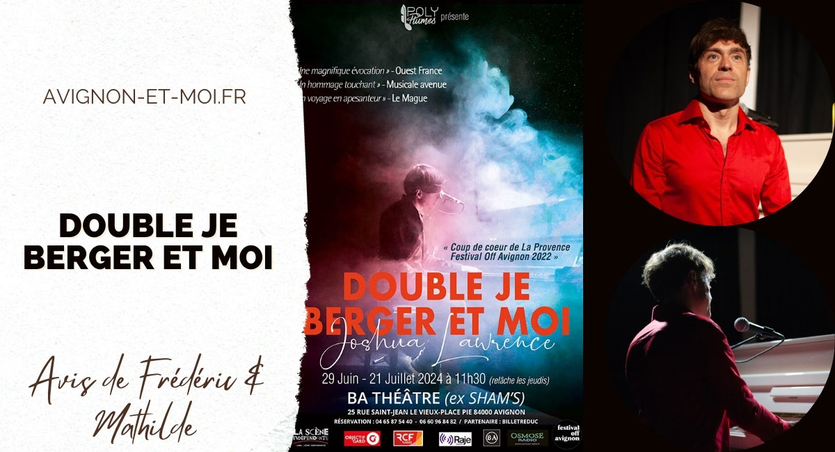 Double Je - Berger et moi - notre critique