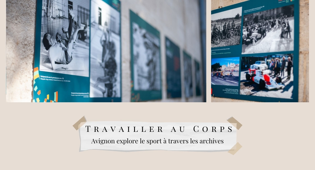 Travailler au Corps : Avignon explore le sport à travers les archives