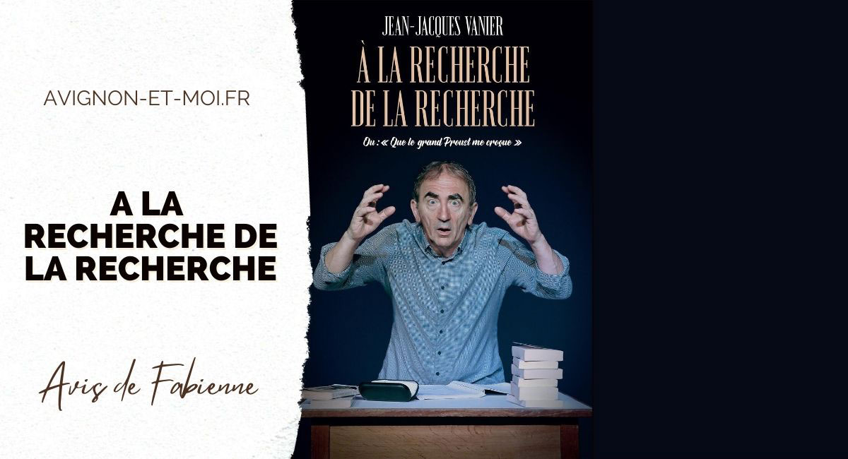 A la recherche de la recherche - Théâtre - Critique