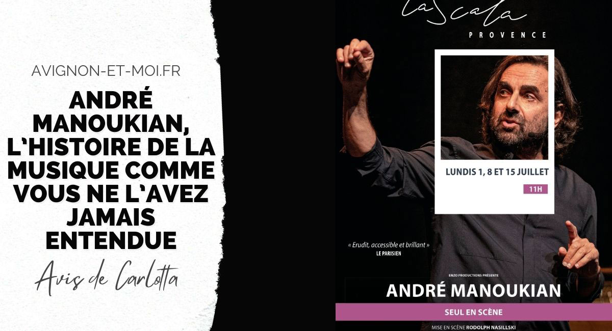 André Manoukian, l’histoire de la musique comme vous ne l’avez jamais entendue - Théâtre - Critique