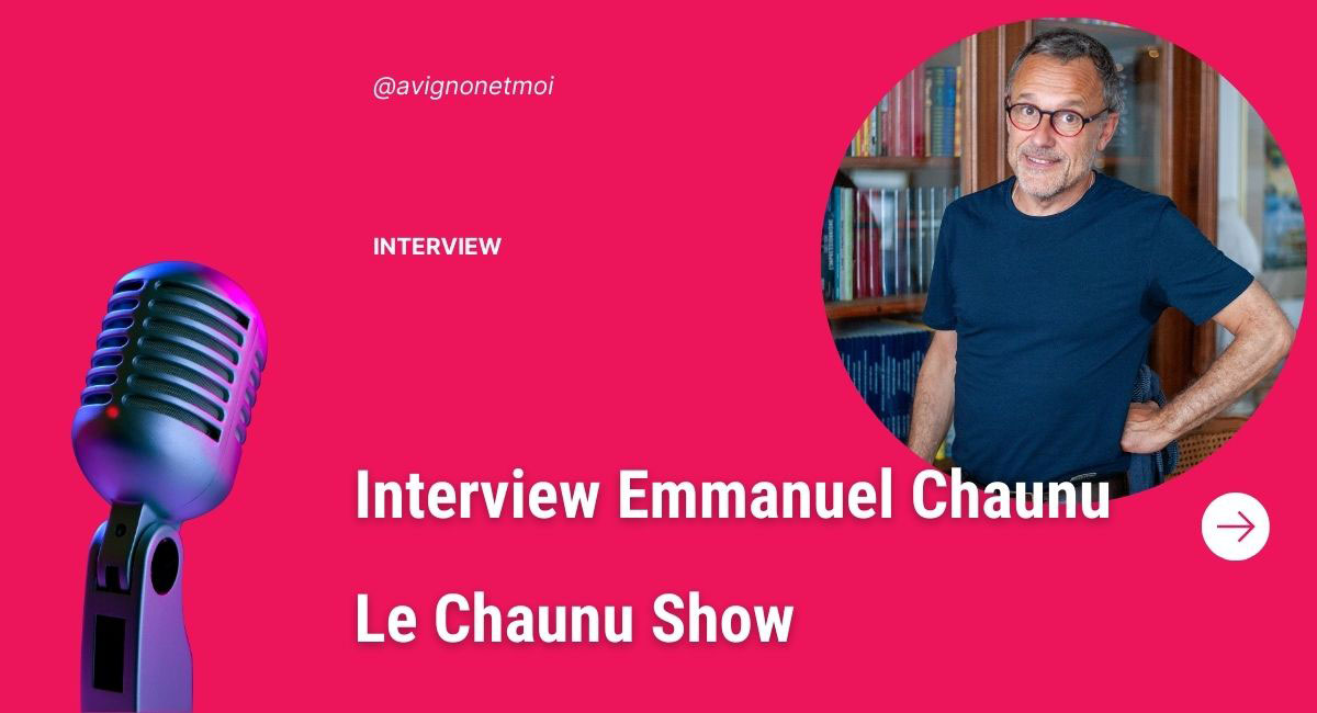 Interview Emmanuel Chaunu - Le Chaunu Show