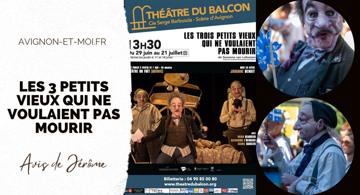 Les 3 petits vieux qui ne voulaient pas mourir - Théâtre - Critique