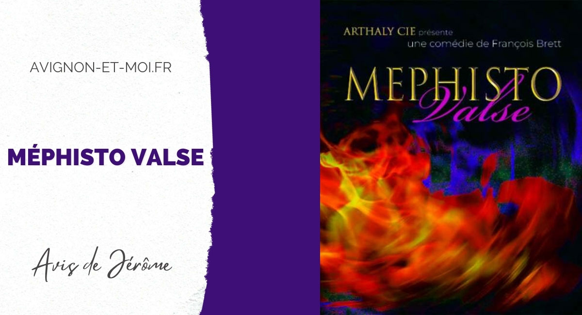 Méphisto valse - Théâtre - Critique