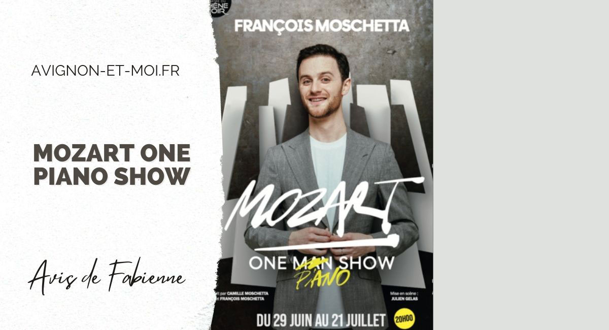 Mozart One Piano Show - Théâtre - Critique