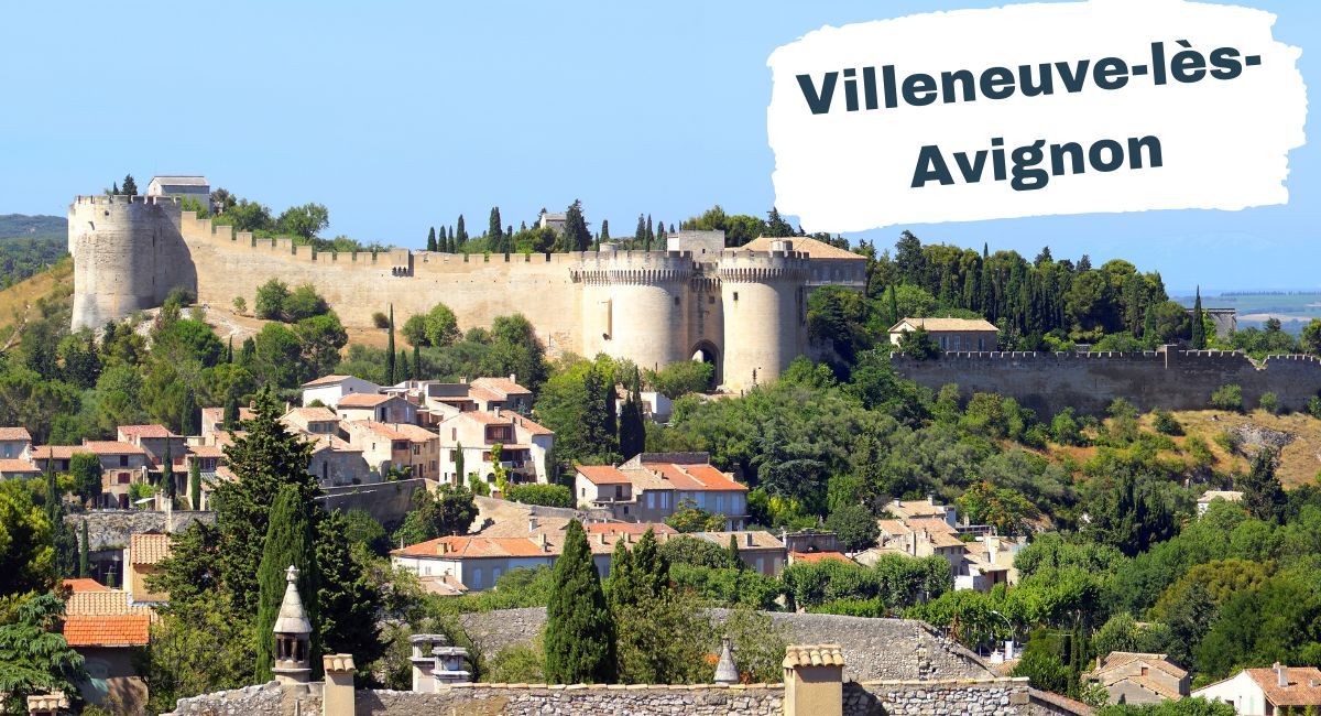 Que faire à Villeneuve lès Avignon