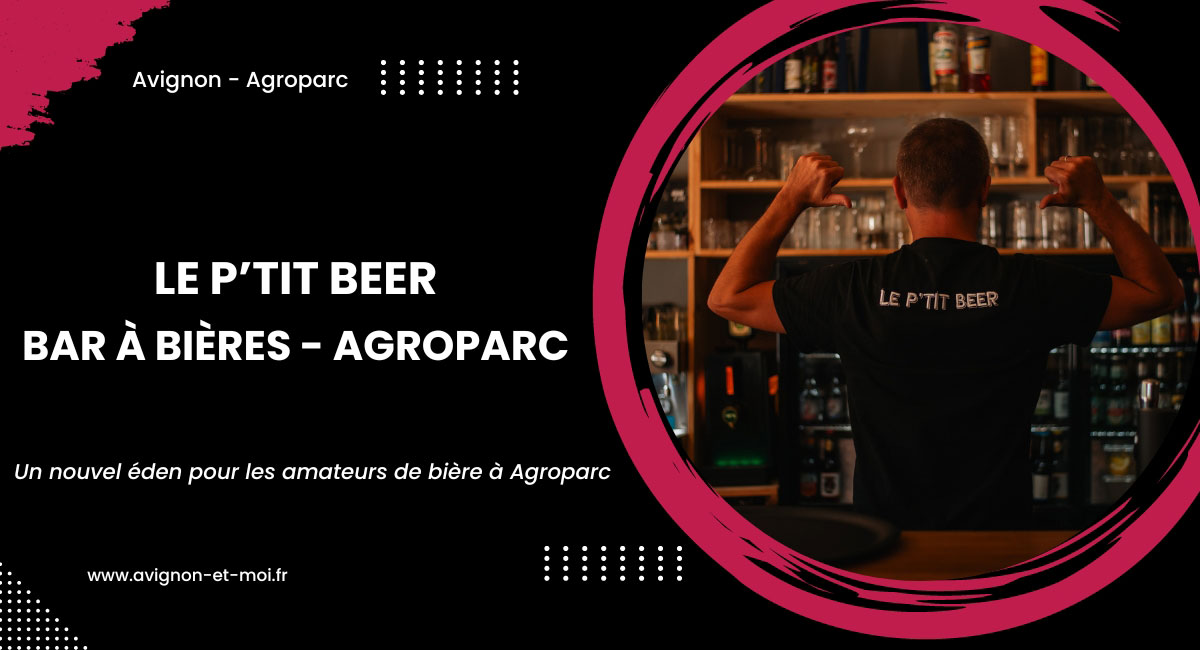 Le Ptit Beer : un nouvel éden pour les amateurs de bière à Agroparc