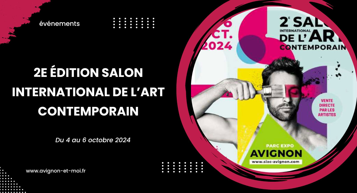 Salon Art Contemporain à Avignon 2024 (SIAC)