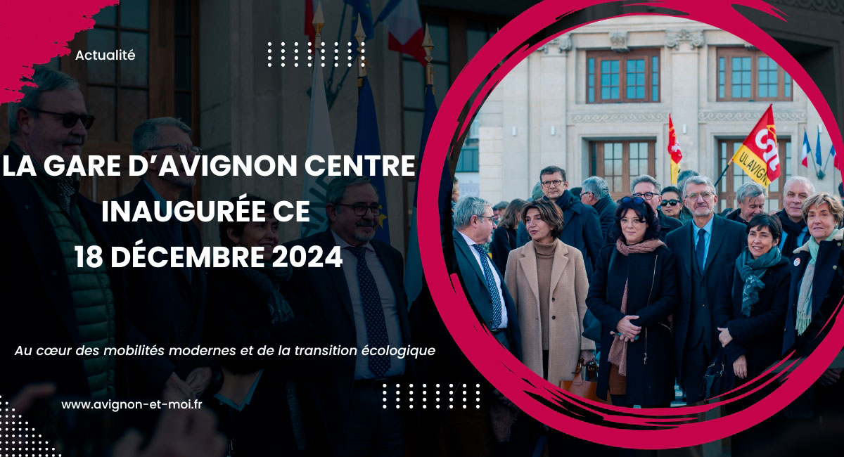 Inauguration de la Gare Avignon centre