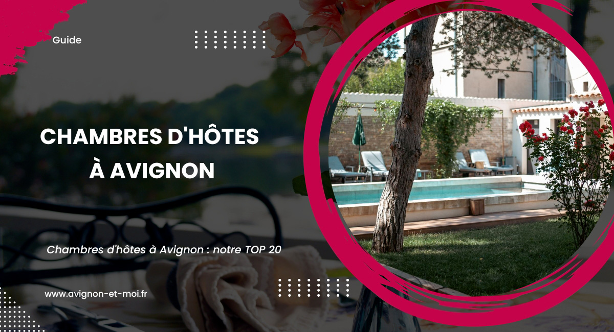 Chambres d'hôtes à Avignon