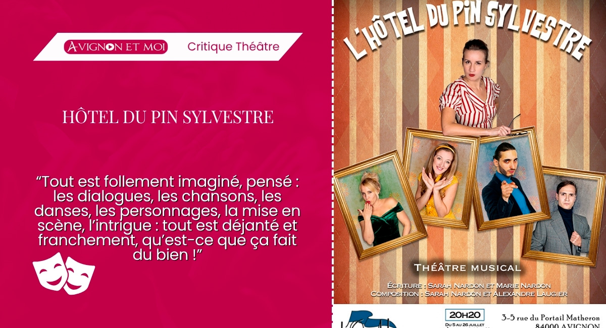Hôtel du Pin Sylvestre  Théâtre