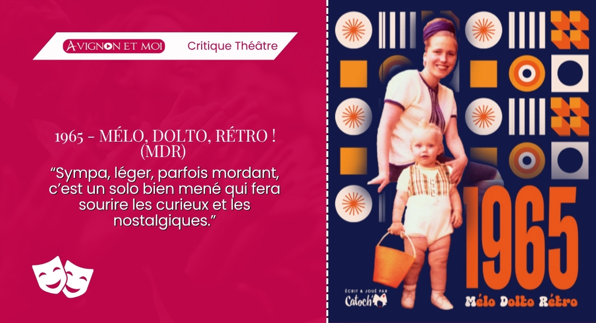 1965 - Mélo, Dolto, Rétro ! (MDR) : Théâtre