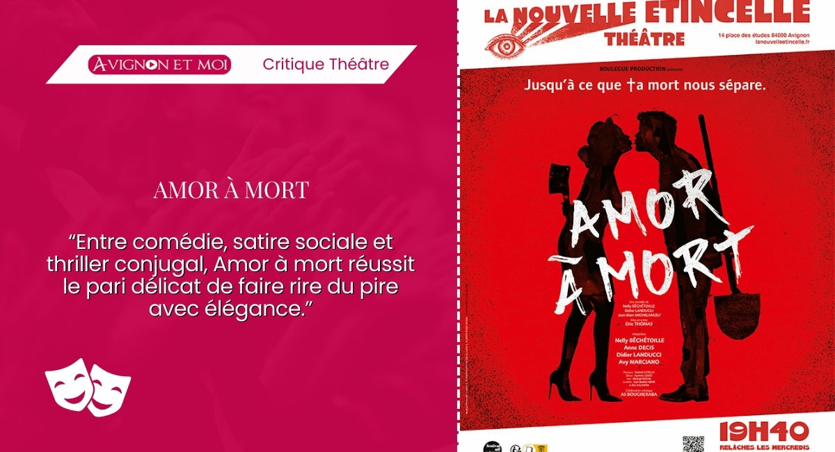 Amor à mort : Théâtre