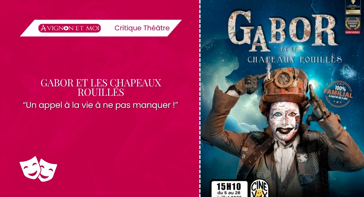 Gabor et les chapeaux rouillés : spectacle