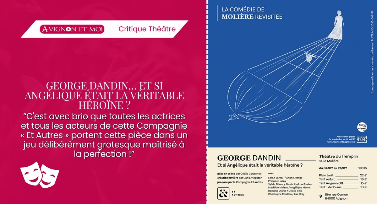 George Dandin… Et si Angélique était la véritable héroïne ? : Théâtre
