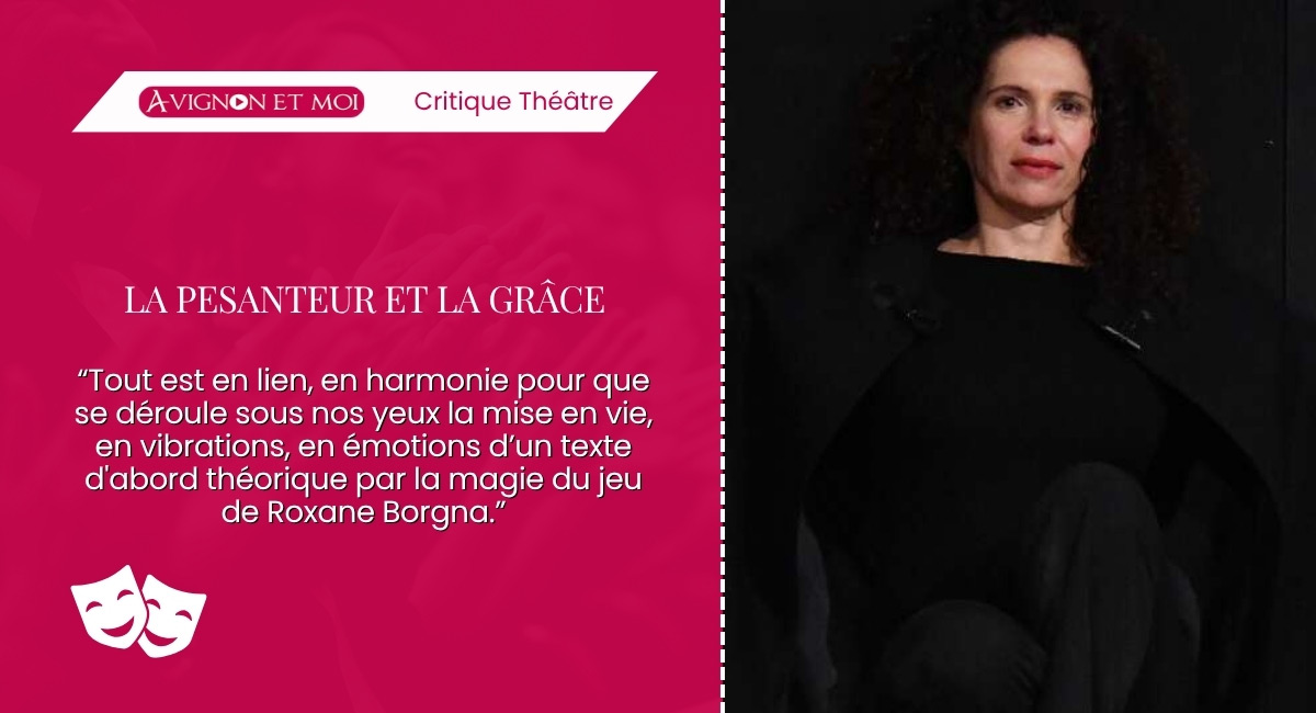 La pesanteur et la grâce : Théâtre