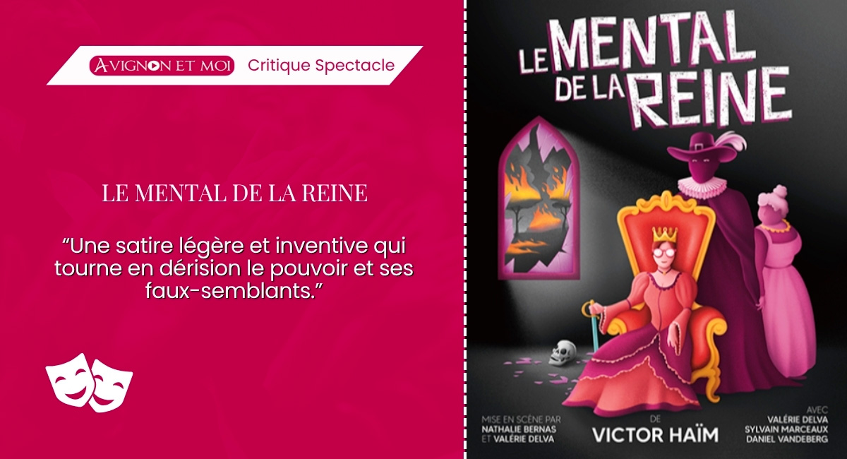 Le mental de la reine : Théâtre