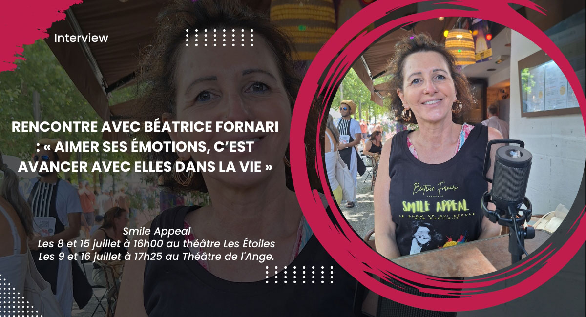 Rencontre avec Béatrice Fornari : « Aimer ses émotions, c’est avancer avec elles dans la vie »