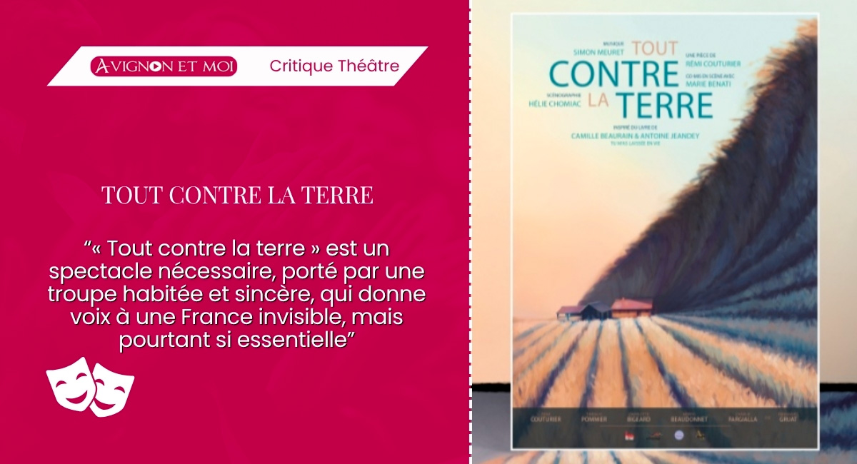 Tout contre la terre : Théâtre