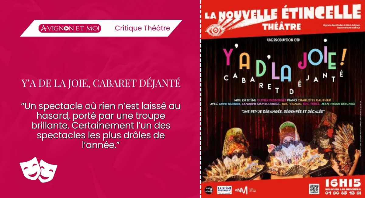Y’a de la Joie, cabaret déjanté : spectacle