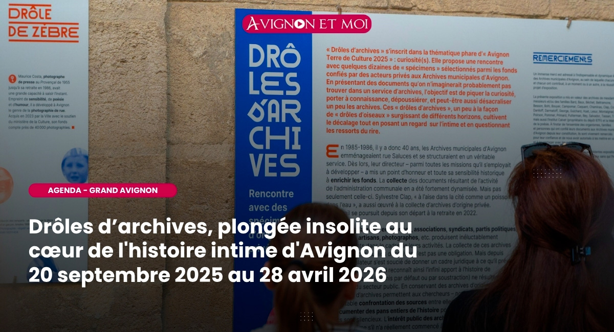 Drôles d’archives, plongée insolite au cœur de l'histoire intime d'Avignon du 20 septembre 2025 au 28 avril 2026