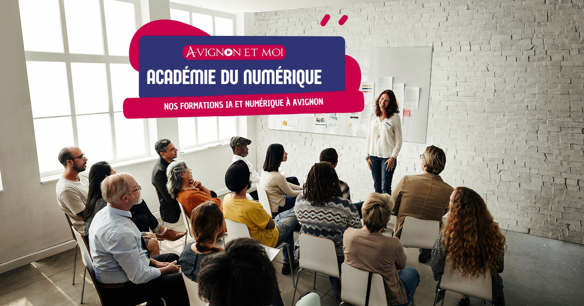 Formations IA & Numérique à Avignon