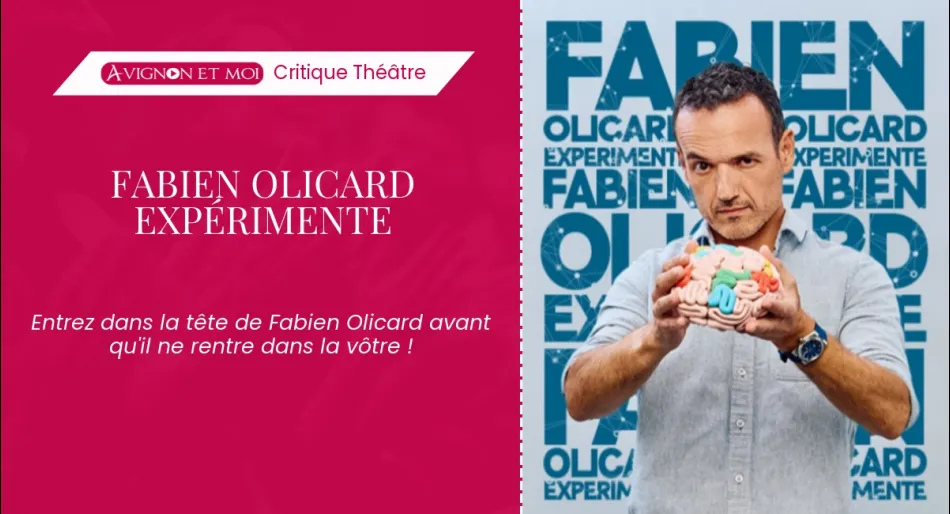 Fabien Olicard expérimente