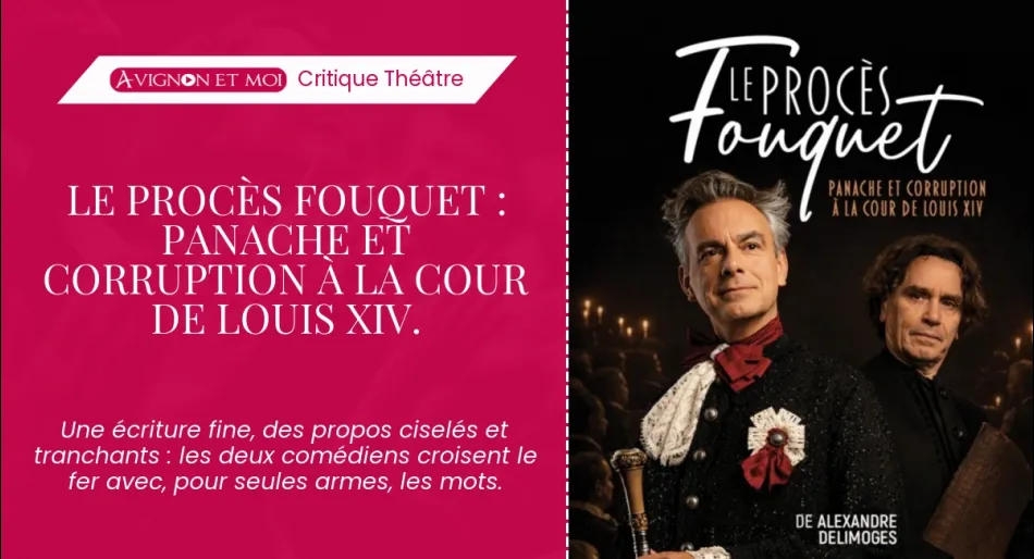 Le Procès Fouquet : panache et corruption à la cour de Louis XIV.