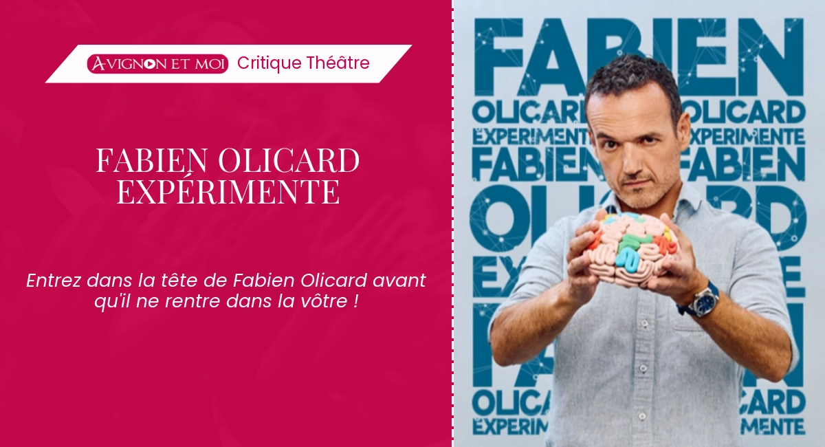 Fabien Olicard expérimente
