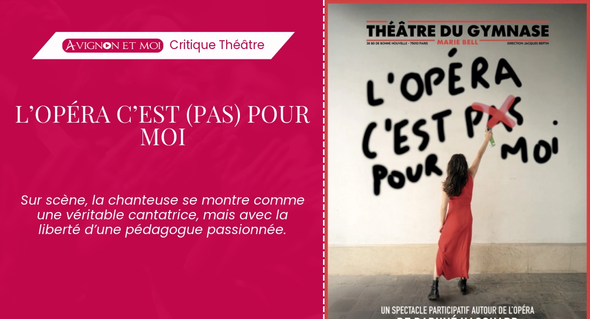 L’opéra c’est (pas) pour moi