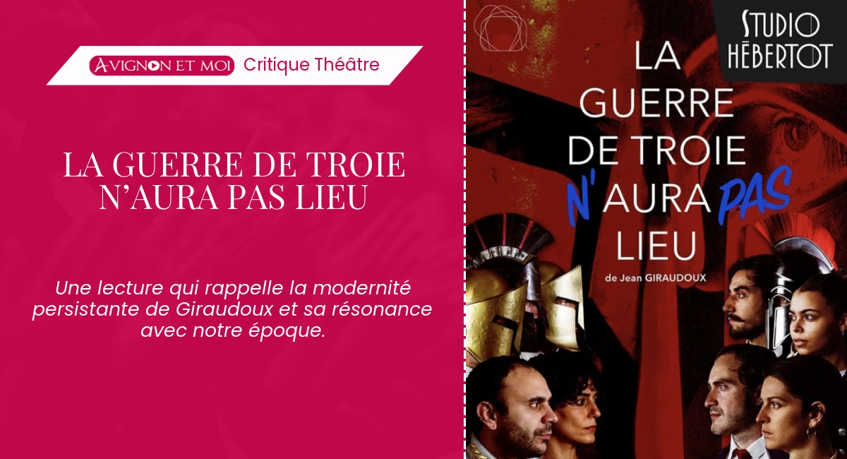 La Guerre de Troie n’aura pas lieu