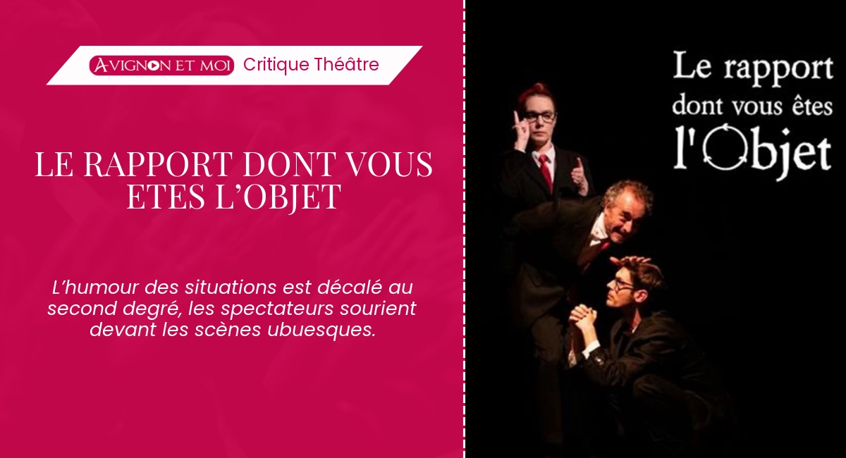 LE RAPPORT DONT VOUS ETES L’OBJET