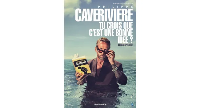 Philippe Caverivière – Tu crois que c’est une bonne idée ?