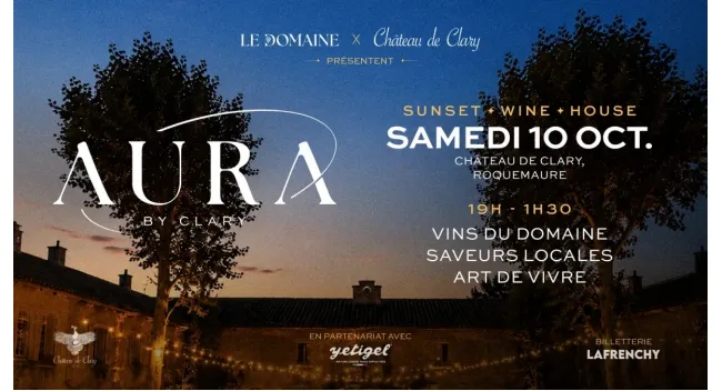 AURA by Clary - Le Domaine x Château de Clary