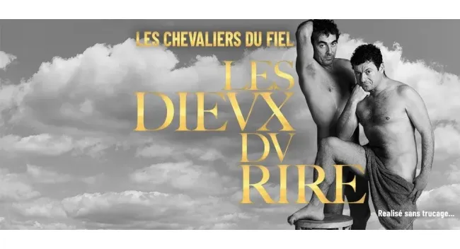 Les Chevaliers du Fiel - Les Dieux du rire