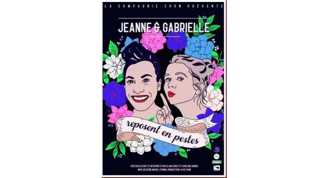 Jeanne & Gabrielle reposent en pestes