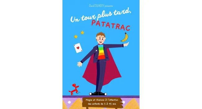 Un tour plus tard, Patatrac