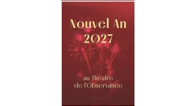 Réveillon du Nouvel An au théâtre de l’Observance