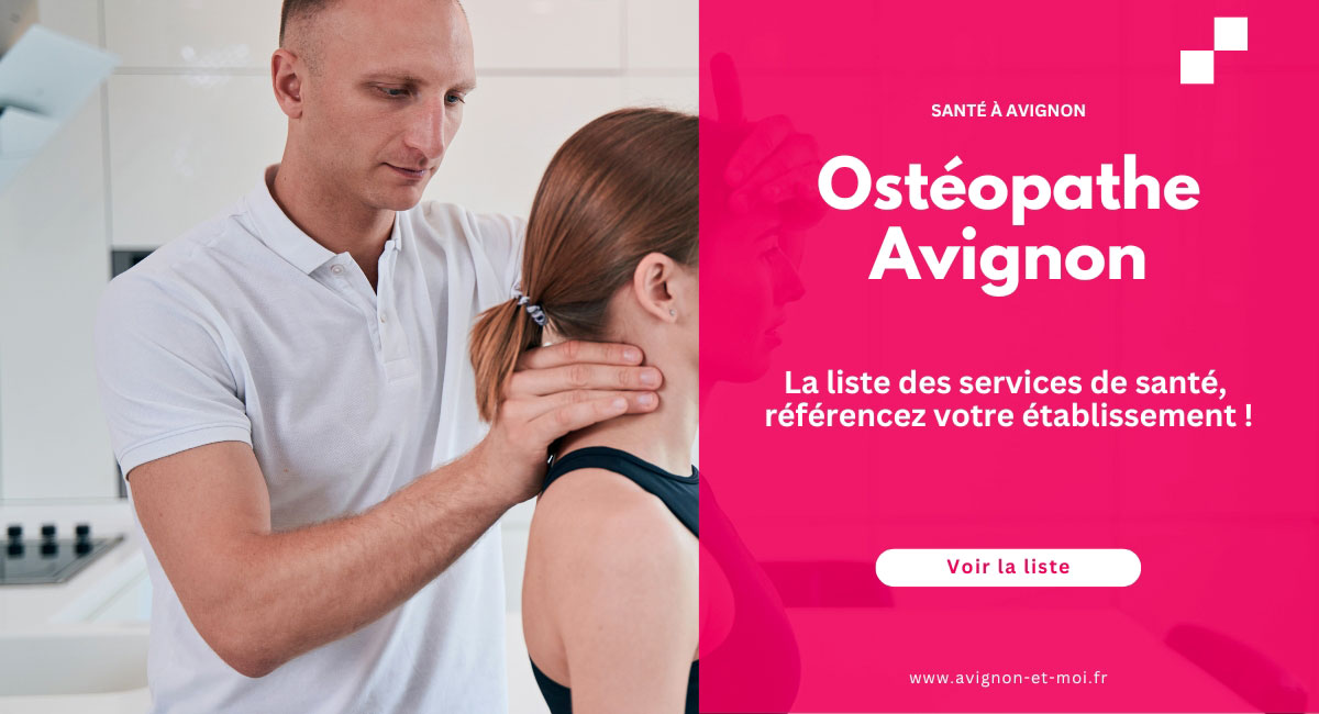 Ostéopathe Avignon : notre sélection
